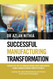 Successful Manufacturing Transformation