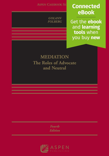 Mediation: The Roles of Advocate and Neutral