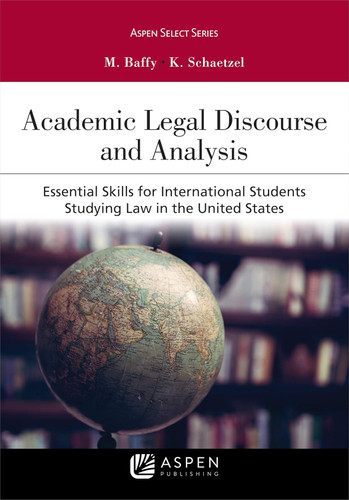 Aspen Select Series Academic Legal Discourse and Analysis