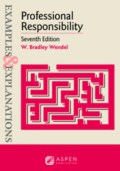 Examples & Explanations for Professional Responsibility