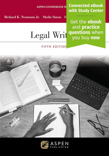 Legal Writing: (The Aspen Coursebooks)