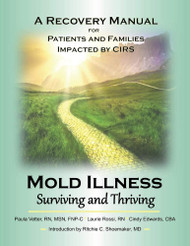 Mold Illness: Surviving and Thriving: A Recovery Manual for Patients