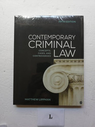 Contemporary Criminal Law: Concepts Cases and Controversies