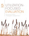 Utilization-Focused Evaluation