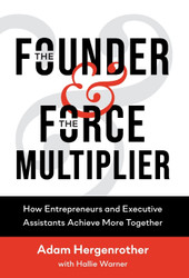 The Founder & The Force Multiplier