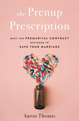 The Prenup Prescription: Meet the Premarital Contract Designed to