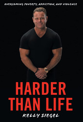 Harder than Life: Overcoming Poverty Addiction and Violence