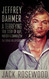 Jeffrey Dahmer: A Terrifying True Story of Rape Murder & Cannibalism