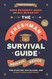 The Freshman Survival Guide: Soulful Advice for Studying Socializing