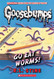 Go Eat Worms! (Classic Goosebumps #38)