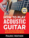 How To Play Acoustic Guitar