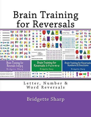 Brain Training for Reversals: Letter Number & Word Reversals