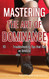 Mastering the Art of Dominance: 113 BDSM Troubleshooting Tips that