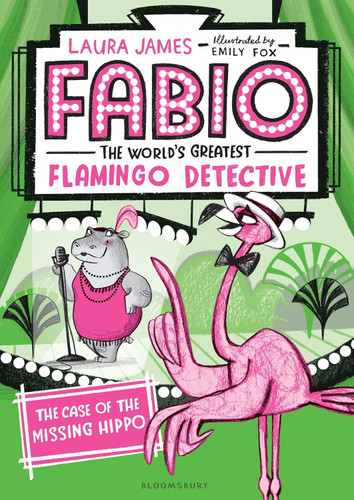 Fabio The World's Greatest Flamingo Detective: The Case of the