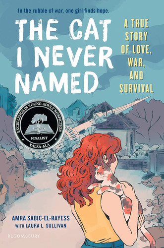 The Cat I Never Named: A True Story of Love War and Survival