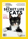 National Geographic Secret Life of Cats