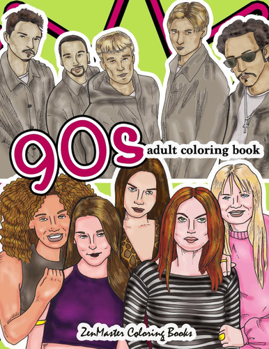 90s Adult Coloring Book: 1990s Inspired Coloring Book for Adults for