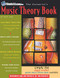 The Guitarist's Music Theory Book: The Most Useful Guitar Music