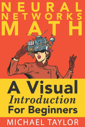 The Math of Neural Networks