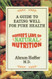 Hoffer's Laws of Natural Nutrition: A Guide to Eating Well for Pure