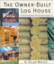 The Owner-Built Log House
