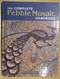 The Complete Pebble Mosaic Handbook