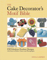 The Cake Decorator's Motif Bible
