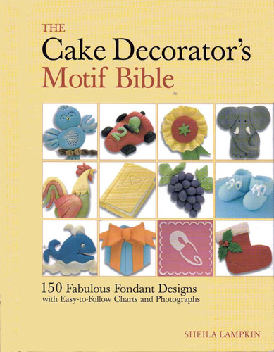 The Cake Decorator's Motif Bible