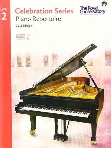 C5R02 - Royal Conservatory Celebration Series - Piano Repertoire