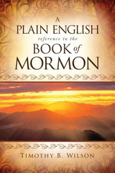 A Plain English Reference to the Book of Mormon