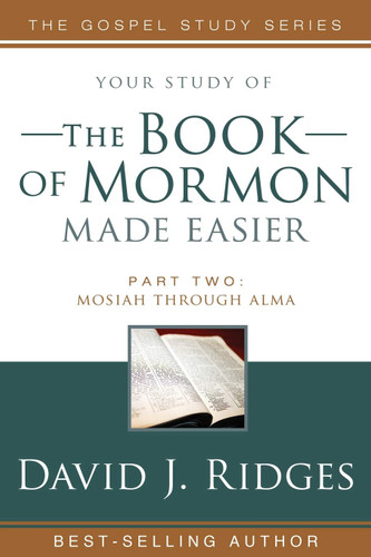 The Book of Mormon Made Easier Part II