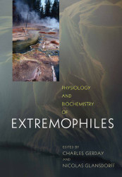 Physiology and Biochemistry of Extremophiles