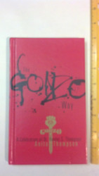 The Gonzo Way: A Celebration of Dr. Hunter S. Thompson