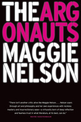 The Argonauts: A Memoir