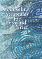 Counseling Strategies for Loss and Grief