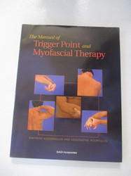 The Manual of Trigger Point and Myofascial Therapy