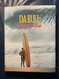 Da Bull: Life Over the Edge