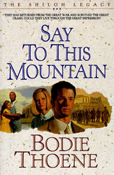 Say to This Mountain (Shiloh Legacy Series Book 3)