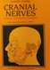 Cranial Nerves: Anatomy and Clinical Comments