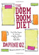 The Dorm Room Diet: The 8-Step Program for Creating a Healthy