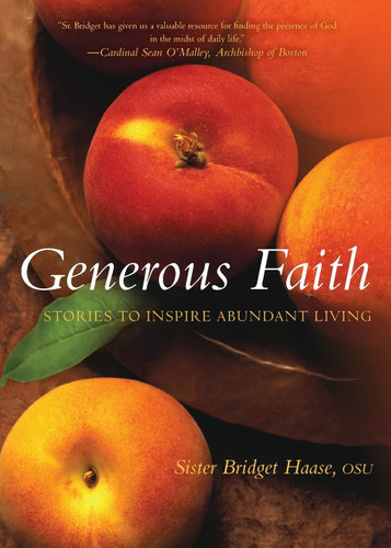 Generous Faith: Stories to Inspire Abundant Living