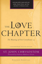 The Love Chapter: The Meaning of First Corinthians 13