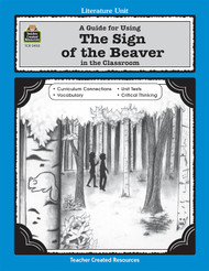 A Guide for Using The Sign of the Beaver in the Classroom