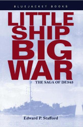 Little Ship Big War: The Saga of DE343