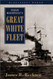 Teddy Roosevelt's Great White Fleet (Bluejacket Books)