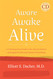 Aware Awake Alive: A Contemporary Guide to the Ancient Science of