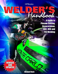 Welder's Handbook: A Guide to Plasma Cutting Oxyacetylene ARC MIG and