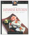 The Japanese Kitchen: 250 Recipes in a Traditional Spirit