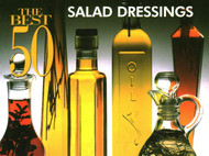 The Best 50 Salad Dressings (Best 50 Recipe)