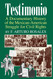 Testimonio: A Documentary History of the Mexican-American Struggle